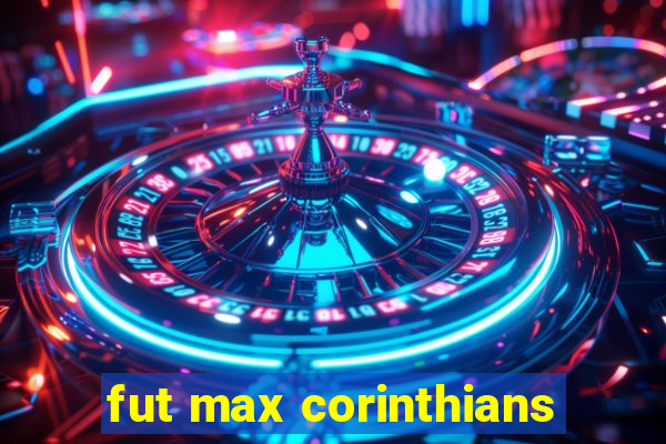 fut max corinthians